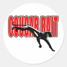 Cougar Bait. Fun design. Don't take it seriously. Sticker