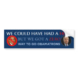 Could Have Had A Hero - Got A Zero Bumper Sticker