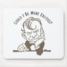 Could I be More Excited? Mousepad