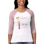 Could you be Miss Diagnosed too? t-shirts