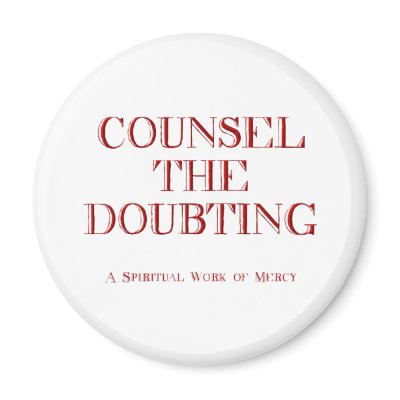 Counsel the doubting fridge magnets by WorksOfMercy