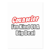 Counsellor...Kind of a Big Deal Postcards