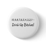 Countdown Drink Up Bitches