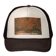 Country Roads Cards, Shirts & Gifts Trucker Hat