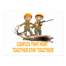 Couples That Hunt Together Stay Together Postcards