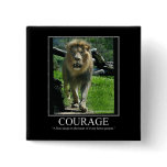 COURAGE 2" Button - Lion (Motivational)