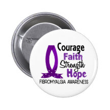 Courage Faith Strength Hope Fibromyalgia Pinback Button