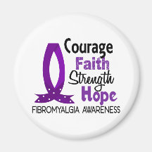 Courage Faith Strength Hope Fibromyalgia Refrigerator Magnet