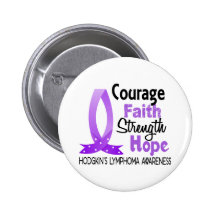 Courage Faith Strength Hope Hodgkin's Lymphoma Pins