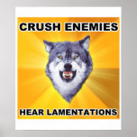 Courage Wolf Crush Enemies Poster
