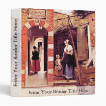 Courtyard Of A House In Delft By Hooch Pieter De ( 3 Ring Binders