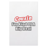 Cousin...Big Deal