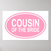 Cousin of the Bride Wedding Oval Pink Poster