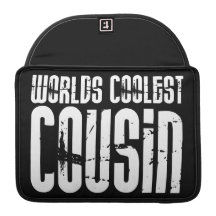 Cousins Birthday Parties : Worlds Coolest Cousin MacBook Pro Sleeves