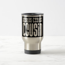 Cousins Birthday Parties : Worlds Coolest Cousin Coffee Mugs