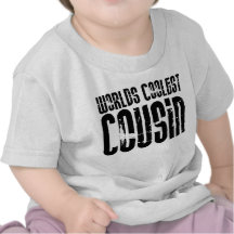 Cousins Birthday Parties : Worlds Coolest Cousin T Shirt