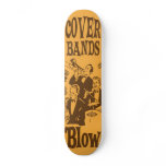 Cover Bands Blow Skateboard