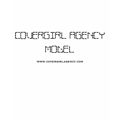COVERGIRL AGENCY T-Shirt by Electricsun