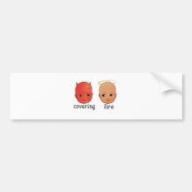 Covering Fire - Sinner & Saint Bumper Sticker