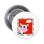 Cow Says Moo Tshirts and Gifts Pin