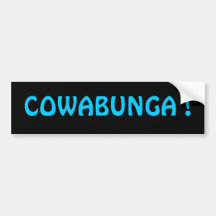 COWABUNGA ! Bumper Sticker