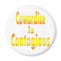 Cowardice Fridge Magnets