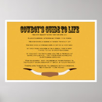 Cowboy's Guide to Life Print