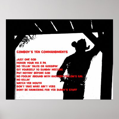 Cowboy's Ten Commandments Print by saddleblkt