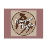 "Cowgirl On Coffee" Postcard