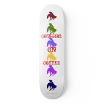 Cowgirl On Coffee Women's Competition Board Custom Skate Board