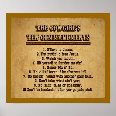 Cowgirl Ten Commandments Posters by RanchLady
