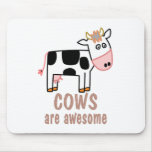 Cows are Awesome Mousepads