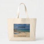 Cozumel, I Sea Sand and Sun! Tote Bag