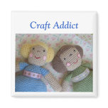Craft Addict Refrigerator Magnet