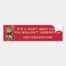 "Craft Beer Thing" Bumper Sticker