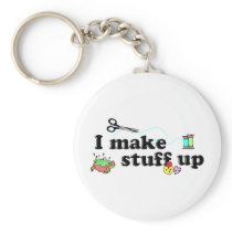 Crafty - I Make Stuff Up Key Chain