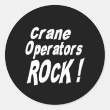 Crane Operators Rock! Sticker