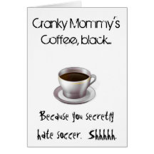 Cranky Mommy's Soccer Card