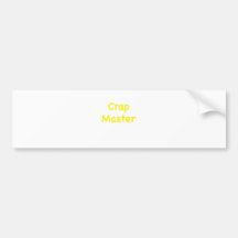 Crap Master Bumper Sticker