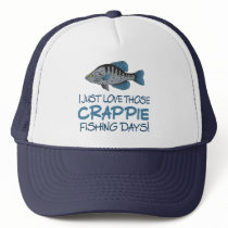Crappie Fishing Day Trucker Hat