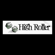 Craps Dice High Roller Gambling bumper stickers