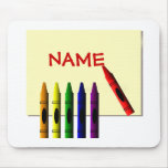 Crayons Colour my Name Mousepad
