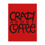 Crazy about Coffee black Postcard