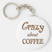 Crazy About Coffee Keychains