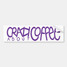 Crazy about Coffee purple Bumper Sticker