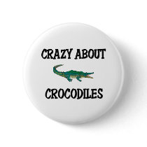 Crazy About Crocodiles Pinback Button