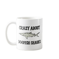 Crazy About Dogfish Sharks Coffee Mug