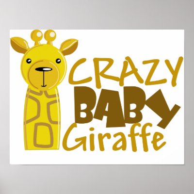 crazy baby giraffe poster by crazycoolbaby