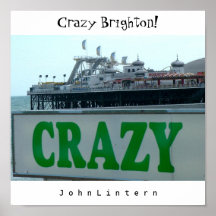 Crazy Brighton!, J o h n L i n t e r n Print