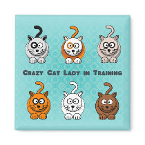 Crazy Cat Lady In Training Magnet